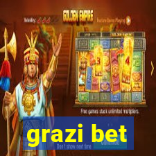 grazi bet